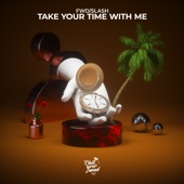Take Your Time with Me artwork