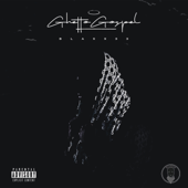 Ghetto Gospel - EP - Blaxx33