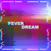 Fever Dream artwork