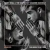 Stream & download Too Good to Be True (feat. Machine Gun Kelly) [Remixes] - Single