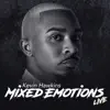 Mixed Emotions Live album lyrics, reviews, download