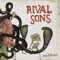 The Heist - Rival Sons lyrics