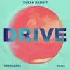 Drive (feat. Wes Nelson) - Single album lyrics, reviews, download