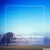 Covered by the Blue Fog - Single album lyrics, reviews, download