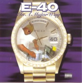E-40 - Dusted 'N' Disgusted (feat. 2Pac, Mac Mall & Spice 1)
