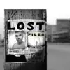 Lost Files album lyrics, reviews, download