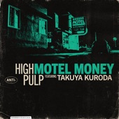 Motel Money (feat. Takuya Kuroda) artwork