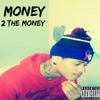 Money 2 the Money - EP