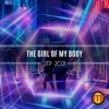 The Girl Of My Body Jtp 2021