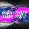 Bad Guy - Single