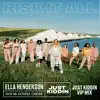 Risk It All (Just Kiddin VIP Mix) - Single album lyrics, reviews, download