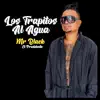 Los Trapitos al Agua song lyrics