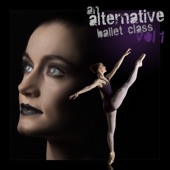 An Alternative Ballet Class, Vol. 1 artwork