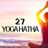 27 yoga hatha : Musique asiatique pour les cours de yoga album lyrics, reviews, download