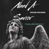 Need a Savior - Single album lyrics, reviews, download