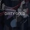 Dirty Gold - IKO lyrics