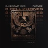 3 Cell Phones (feat. Future) - Single