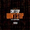 Can't Stop Won't Stop (feat. Camtana) - LouiVon lyrics