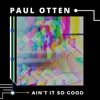 Ain't It So Good - Single artwork