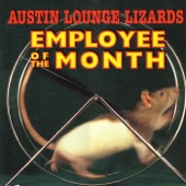 Austin Lounge Lizards - Monkey On My Back