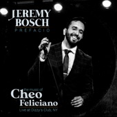 Prefacio: The Music Of Cheo Feliciano (Live At Dizzy's Club, NY) artwork
