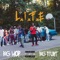 L. I. F. E. (feat. Big $tunt) - Big Wop lyrics