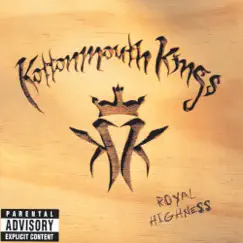 Royal Highness by Kottonmouth Kings, Dog Boy, Humble Gods & Too Rude album reviews, ratings, credits