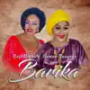 Barika - Single album lyrics, reviews, download