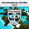 Only Us (feat. Little Nikki) - Single