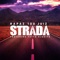 Strada (feat. Fattú Djákité) - Rapaz 100 Juiz lyrics