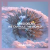 We Can Rule the World (feat. Hunter Falls) - Single