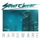 Hardware - Street Cleaner lyrics