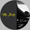 Stream & download Ma Body - Single