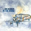 Jon Reddick - In the Room (Live Version)