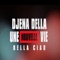 Une nouvelle vie (Bella Ciao) - Djena Della lyrics