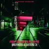 Brothers & Sisters '21 - Single album lyrics, reviews, download