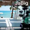 Deep & Dope Sessions, Vol. 10 (Extended Versions) album lyrics, reviews, download