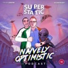 Superstatic (NaÏvely Optimistic Podcast Remix) - Single