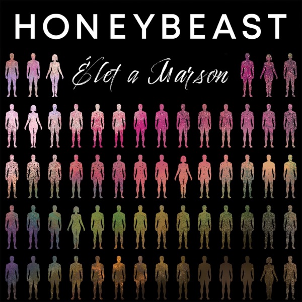 Honeybeast - Idevaló