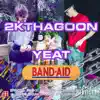 Bandaid (feat. 2kthagoon & Yeat) - Single album lyrics, reviews, download
