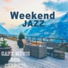 Weekend Jazz ~Chill Out Jazz Music~