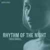 The Rhythm of the Night (Bossa Nova) - Single album lyrics, reviews, download