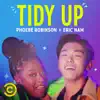 Tidy Up (feat. Eric Nam) - Single album lyrics, reviews, download