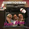 Celebrity Stalker