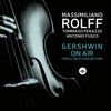 Gershwin on Air - Porgy, Bess and Beyond (feat. Antonio Fusco & Tommaso perazzo)