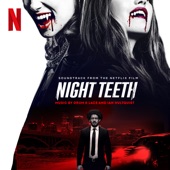 Night Teeth (Soundtrack from the Netflix Film) artwork