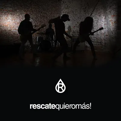 Quiero Más - Single - Rescate