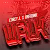 Walk (feat. Unfoonk) - Single album lyrics, reviews, download