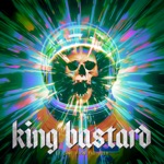 King Bastard - From Hell to Horizon
