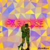 Paradise - Single